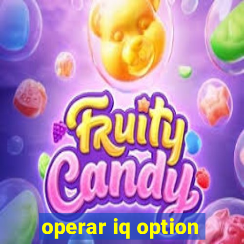 operar iq option